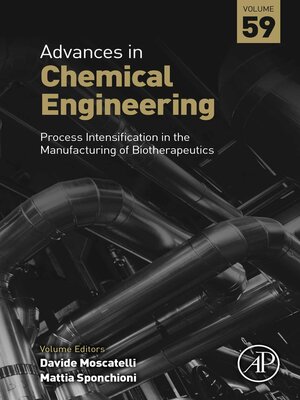 cover image of Process Intensification in the Manufacturing of Biotherapeutics